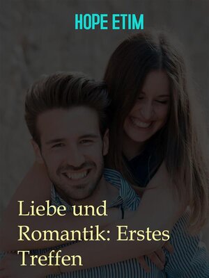 cover image of Liebe und Romantik--Erstes Treffen